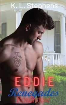 Paperback Eddie: Renegades Roadhouse Series Book