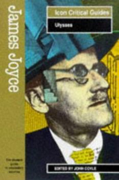 Paperback Icon Critical Guide: James Joyce - "Ulysses" (Icon Critical Guides) Book