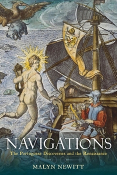 Hardcover Navigations: The Portuguese Discoveries and the Renaissance Book