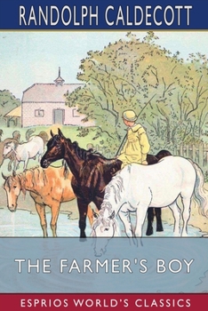 Paperback The Farmer's Boy (Esprios Classics): Picture Books Book