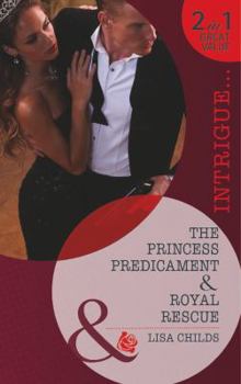 Paperback The Princess Predicament / Royal Rescue Book