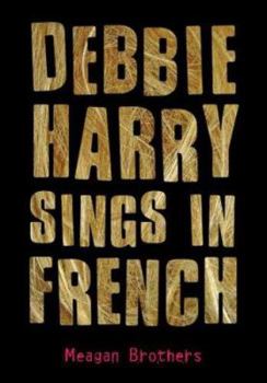 Hardcover Debbie Harry Sings in French Book