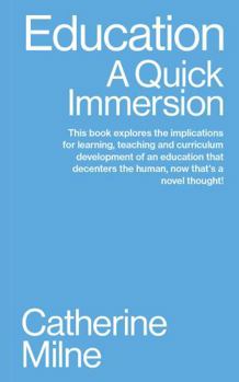 Paperback Education: A Quick Immersion (Quick Immersions) Book