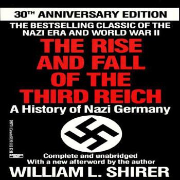 Mass Market Paperback The Rise and Fall of the Third Reich: A History of Nazi Germany Book