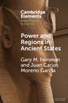 Paperback Power and Regions in Ancient States: An Egyptian and Mesoamerican Perspective Book