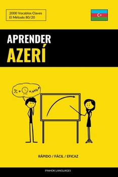 Paperback Aprender Azerí - Rápido / Fácil / Eficaz: 2000 Vocablos Claves [Spanish] Book