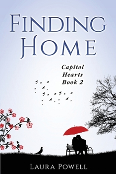 Paperback Finding Home: Capitol Hearts Series Book 2 Book