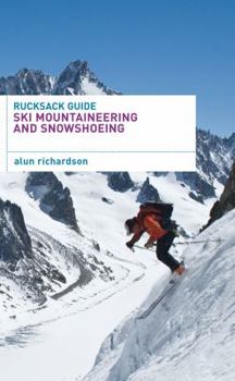 Paperback Ski Mountaineering and Snowshoeing. Alun Richardson Book