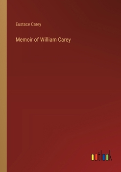 Paperback Memoir of William Carey Book