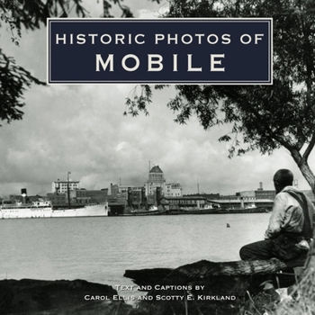 Hardcover Historic Photos of Mobile Book