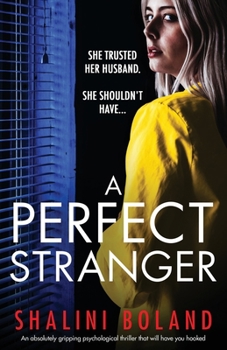 Paperback A Perfect Stranger: An absolutely gripping psychological thriller that will have you hooked Book