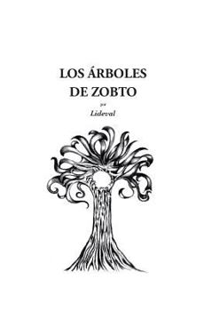 Paperback Los árboles de Zobto [Spanish] Book