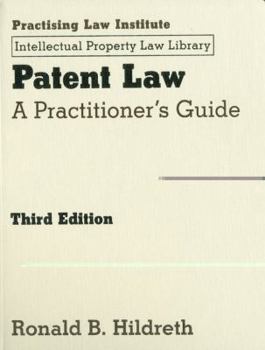 Hardcover Patent Law : A Practitioners Guide/G1-1923 Book