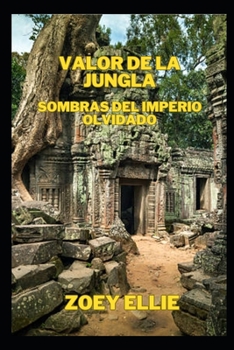 Paperback Valor de la Jungla: Sombras del Imperio Olvidado [Spanish] Book