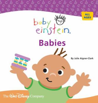 Baby Einstein: Babies (Baby Einstein) - Book  of the Baby Einstein