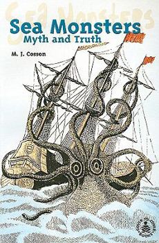 Paperback Sea Monsters: Myth and Truth Book