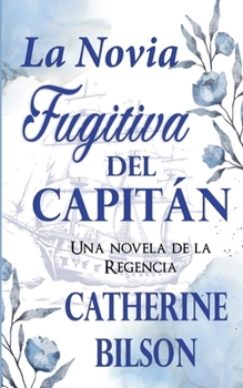 Paperback La Novia Fugitiva del Capitán [Spanish] Book