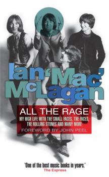Paperback All the Rage: My High Life with Small Faces Book