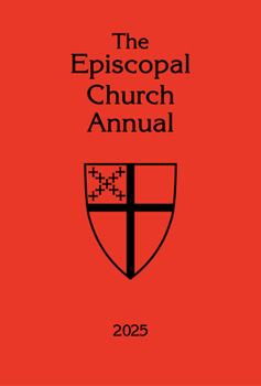 Hardcover The Episcopal Church Annual 2025 Book