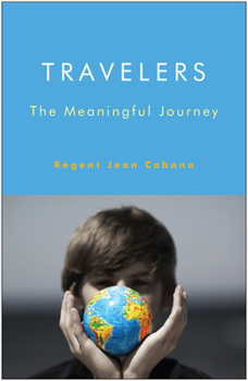 Paperback Travelers: The Meaningful Journey Book