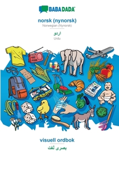 Paperback norsk (nynorsk) - Urdu (in arabic script), visuell ordbok: BABADADA Norwegian (Nynorsk) - Urdu (in arabic script), visual dictionary [Norwegian Nynorsk] Book