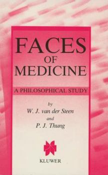 Paperback Faces of Medicine: A Philosophical Study Book