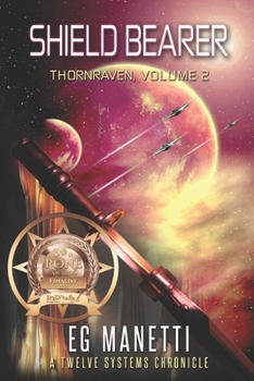 Shield Bearer - Book #9 of the Twelve Systems Chronicles