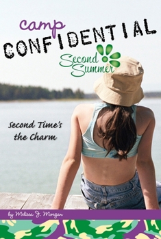 Second Time's the Charm - Book #7 of the Camp Confidential