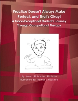 Paperback Practice Doesn't Always Make Perfect, and That's Okay! Book