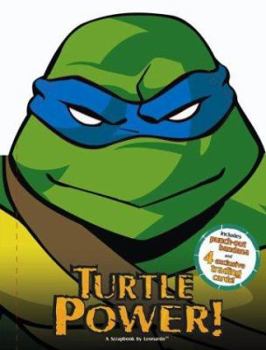 Paperback Turtle Power!: A Scrapbook by Leonardo [With 4 Trading CardsWith Punch-Out Bandana] Book