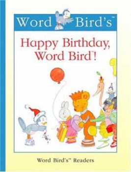 Library Binding Happy Birthday, Word Bird! Book