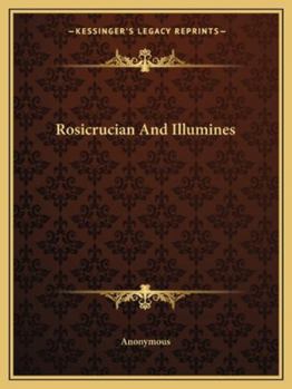 Paperback Rosicrucian And Illumines Book