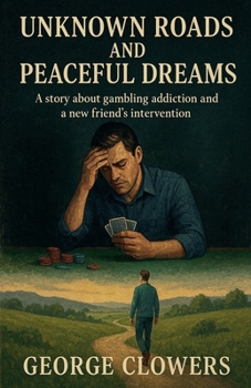 Paperback Unknown Roads and Peaceful Dreams Book