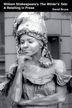 Paperback William Shakespeare's The Winter's Tale: A Retelling in Prose Book