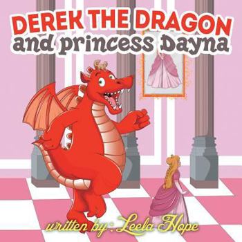 Paperback Derek the Dragon and Princess Dayna Book