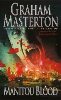 Manitou Blood - Book #4 of the Manitou