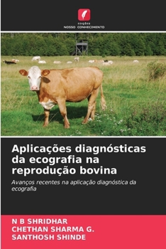 Aplicações diagnósticas da ecografia na reprodução bovina