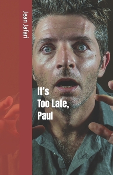 Paperback It's Too Late, Paul Book