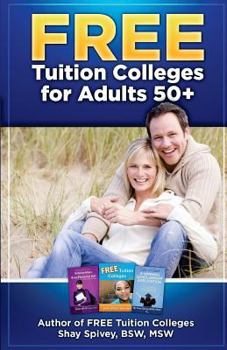 Paperback FREE Tuition Colleges for Adults 50+ Book