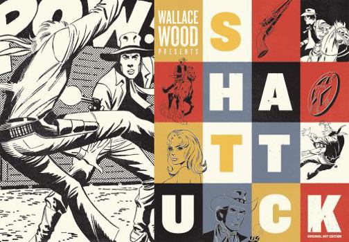 Hardcover Wallace Wood Presents Shattuck Book