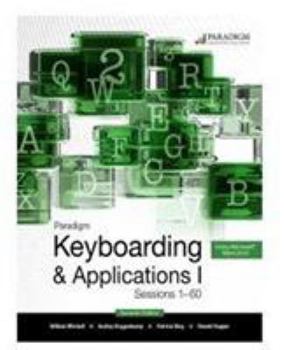Spiral-bound Paradigm Keyboarding and Applications - Using Microsoft Word 2016, Sessions 1-60 (1) Book