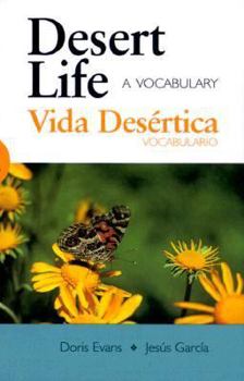 Paperback Desert Life Vida Desertica: Vocabulary Vocabulario [Spanish] Book