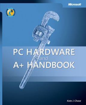Paperback PC Hardware and A+ Handbook Book