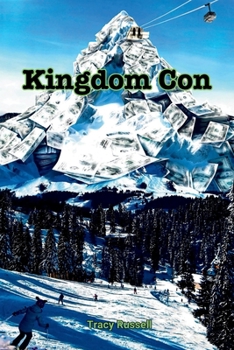 Paperback Kingdom Con: A (mostly) fictitious tale based on a true story Book