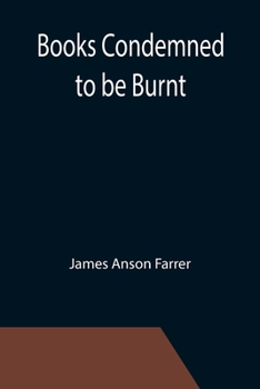 Books condemned to be burnt