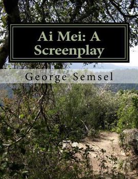 Paperback Ai Mei: A Screenplay Book