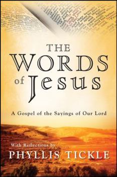 Hardcover The Words of Jesus: A Gospel of the Sayings of Our Lord Book
