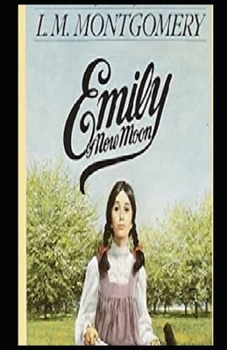 Paperback Emily of New Moon Illustrated Book