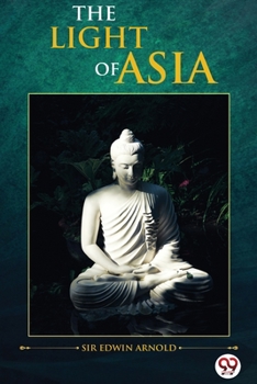 Paperback The Light of Asia Book