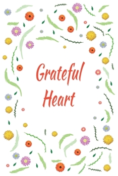Grateful Heart: Days of Habits & Happy Planner, Self Care, Writing Journal Things I Am Grateful For, Affirmations, Happiness Gift